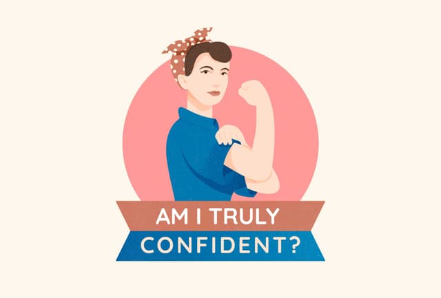 Am I Truly Confident? 