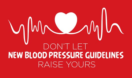 Don't Let New Blood Pressure Guidelines Raise Yours