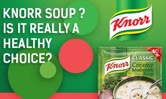 Is Knorr Soup Healthy? Is It Good for Weight Loss or Diabetics
