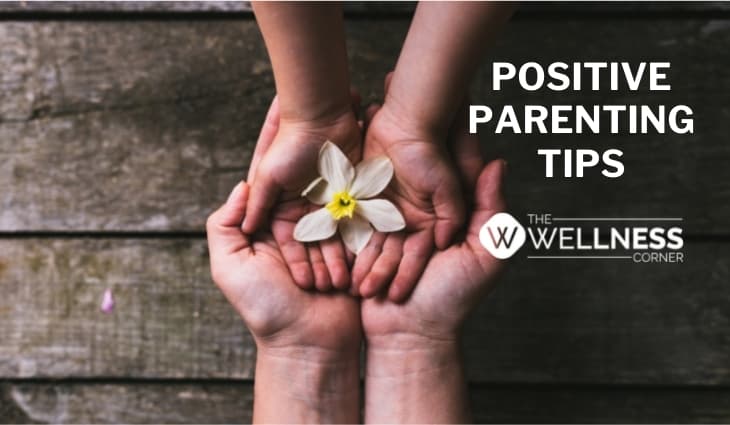 Positive Parenting Tips